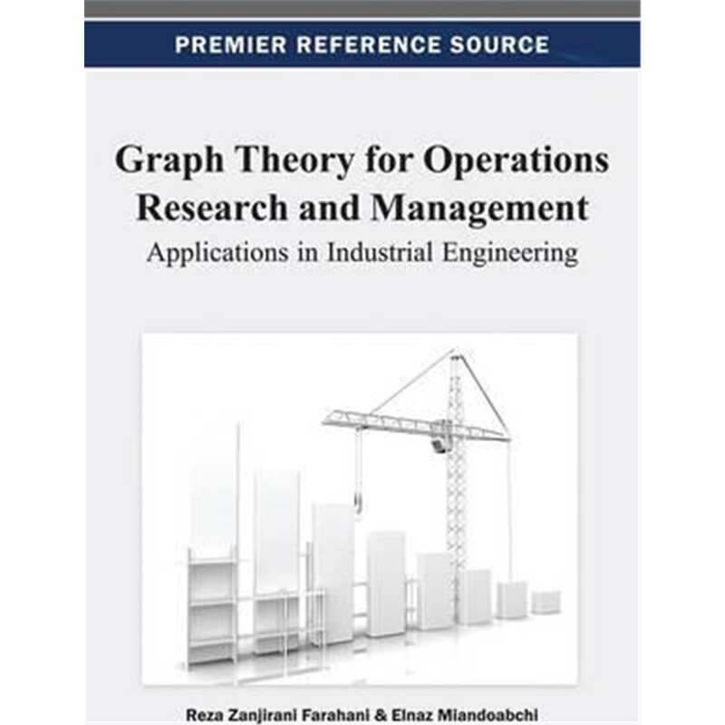 按需印刷不退不换图书Graph Theory for Operations Research and Management:Applications in Industrial Engineering[978146662