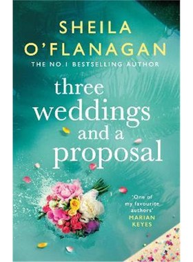 预订Three Weddings and a Proposal:One summer, three weddings, and the shocking phone call that changes everything . . .