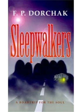 按需印刷Sleepwalkers:A Roadtrip for the Soul[9780759639508]