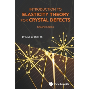 Theory for Crystal 按需印刷Introduction 9789814749725 Elasticity Defects