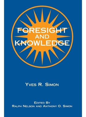 按需印刷Foresight and Knowledge[9780823216222]