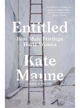 文学清仓  预订不退不换Entitled:How Male Privilege Hurts Women