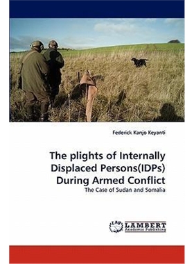 预订The Plights of Internally Displaced Persons(idps) During Armed Conflict