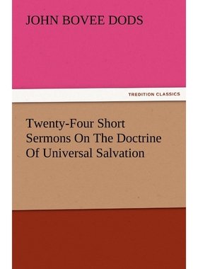 按需印刷不退不换Twenty-Four Short Sermons on the Doctrine of Universal Salvation[9783842483354]