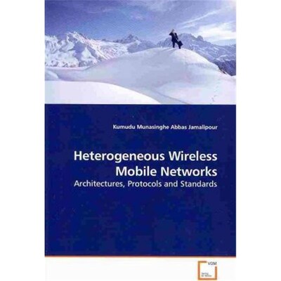 按需印刷Heterogeneous Wireless Mobile Networks[9783639138573]
