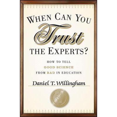 预订When Can You Trust the Experts?:How to Tell Good Science from Bad in Education