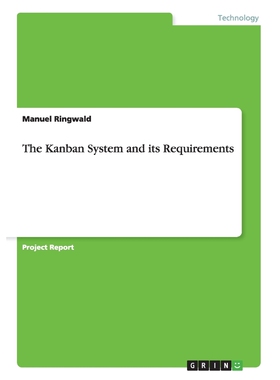 按需印刷The Kanban System and its Requirements[9783656455486]