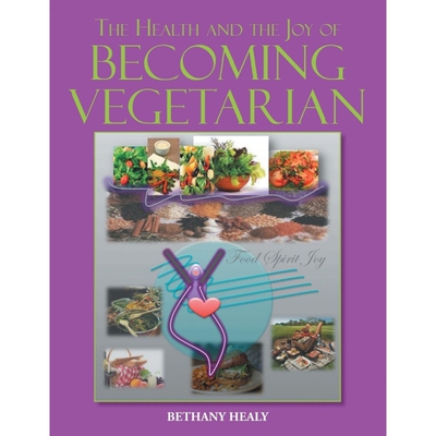 按需印刷不退不换The Health and the Joy of Becoming Vegetarian[9781493118502]