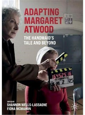 预订不退不换Adapting Margaret Atwood:The Handmaid's Tale and Beyond