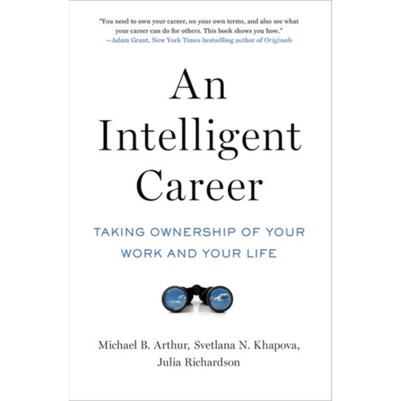 预订不退不换An Intelligent Career:Taking Ownership of Your Work and Your Life[9780190866310]