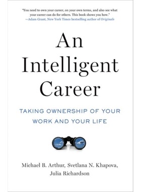 预订不退不换An Intelligent Career:Taking Ownership of Your Work and Your Life[9780190866310]