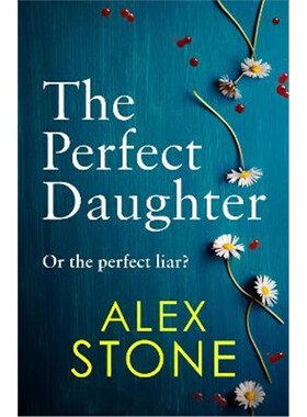 预订不退不换The Perfect Daughter:An absolutely gripping psychological thriller you won't be able to put down