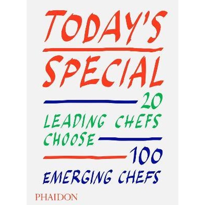 预订不退不换Today's Special:20 Leading Chefs Choose 100 Emerging Chefs
