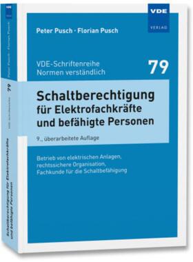 预订【德语】 Schaltberechtigung für Elektrofachkr?fte und bef?higte Personen:Betrieb von el