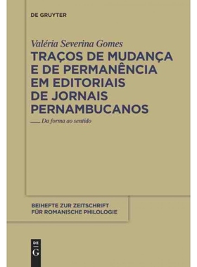 按需印刷DEG Tra?os de mudan?a e de permanência em editoriais de jornais pernambucanos[9783484523524]