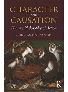按需印刷Character and Causation:Hume's Philosophy of Action[9781138283787]