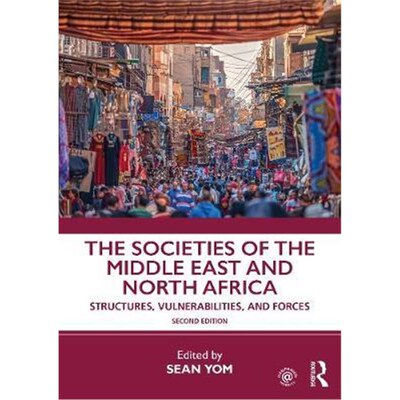 按需印刷The Societies of the Middle East and North Africa:Structures, Vulnerabilities, and Forces[9780367511968]