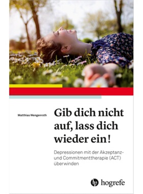 预订【德语】Gib dich nicht auf, lass dich wieder ein![9783456858852]