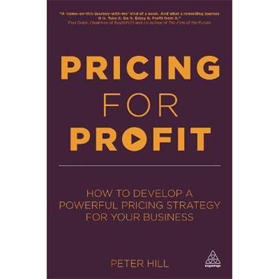 按需印刷Pricing for Profit:How to Develop a Powerful Pricing Strategy for Your Business[9780749467678]