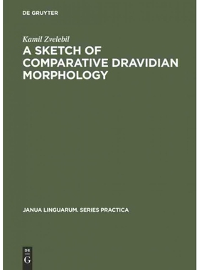 按需印刷DGYT A Sketch of Comparative Dravidian Morphology[9789027976468]