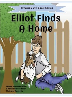 按需印刷Thumbs Up! Elliot Finds a Home[9781087903880]