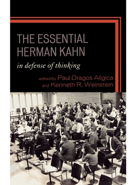 按需印刷不退不换The Essential Herman Kahn[9780739128282]