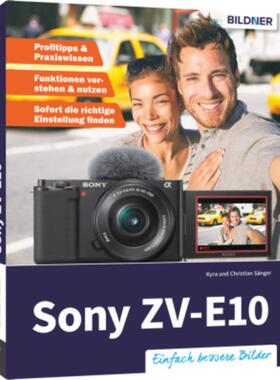 预订【德语】 Sony ZV-E10:Das umfangreiche Praxisbuch zu Ihrer Kamera!