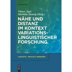 按需印刷DEG N?he und Distanz im Kontext variationslinguistischer Forschung[9783110220865]
