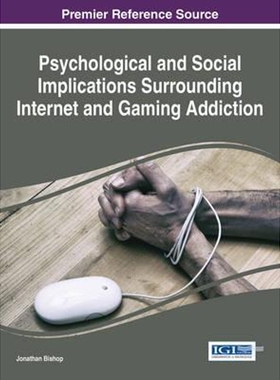 按需印刷不退不换Psychological and Social Implications Surrounding Internet and Gaming Addiction[9781466685956]