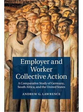 【按需印刷】 Employer and Worker Collective Action:A Compara
