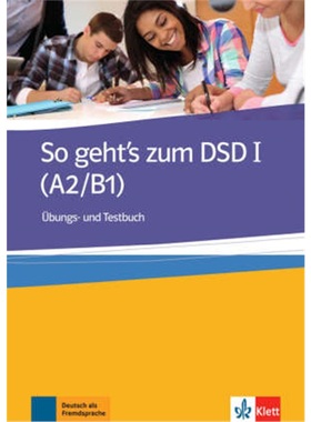 预订【德语】 So geht's zum DSD I (A2/B1), Übungs- und Testbuch[9783126759755]
