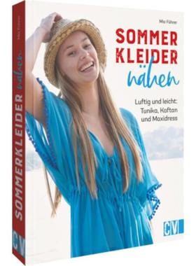 预订【德语】 Sommerkleider nähen:Leicht & luftig: Tunika, Kaftan und Maxidress