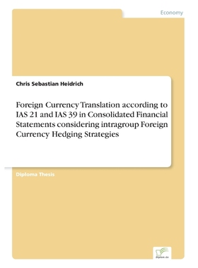 预订Foreign Currency Translation according to IAS 21 and IAS 39 in Consolidated Financial Statements con