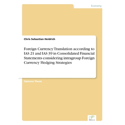 预订Foreign Currency Translation according to IAS 21 and IAS 39 in Consolidated Financial Statements con