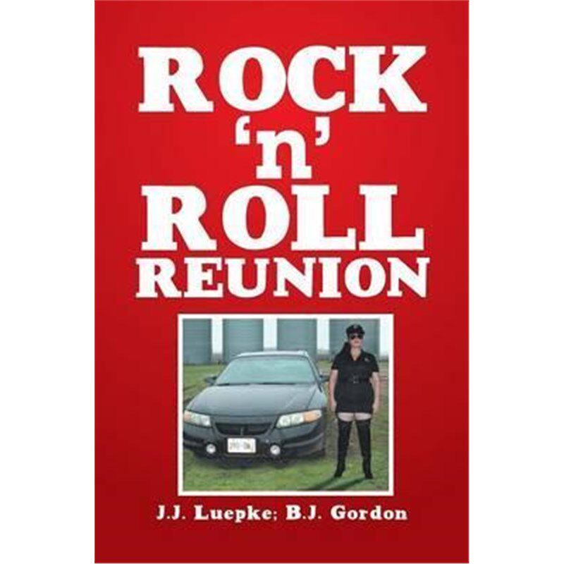 按需印刷不退不换Rock 'n' Roll Reunion[9781514471869]