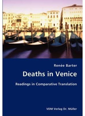 按需印刷不退不换Deaths in Venice- Readings in Comparative Translation[9783836422208]