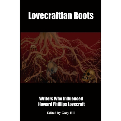 按需印刷Lovecraftian Roots[9780359798599]