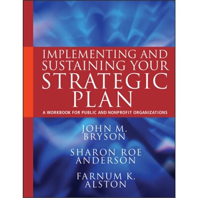 预订不退不换Implementing and Sustaining Your Strategic Plan[9780470872819]