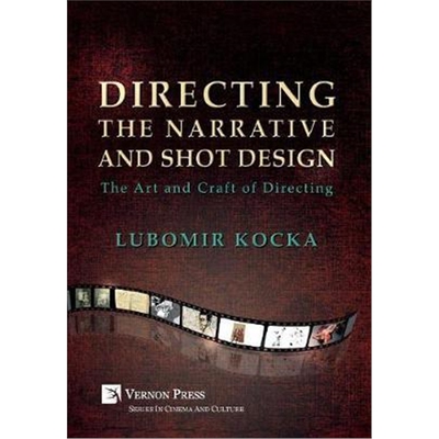 按需印刷不退不换Directing the Narrative and Shot Design[9781622733996]