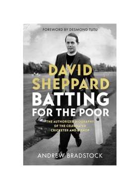 预订David Sheppard: Batting for the Poor:The authorized biography of the celebrated cricketer and bishop