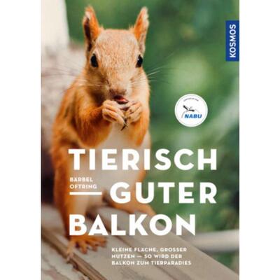 预订【德语】 Tierisch guter Balkon:Kleine Fläche, großer Nutzen - so wird der Balkon z
