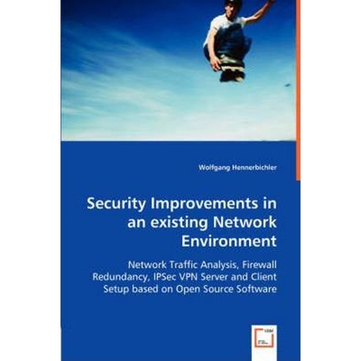 按需印刷Security Improvements in an existing Network Environment[9783836496155]