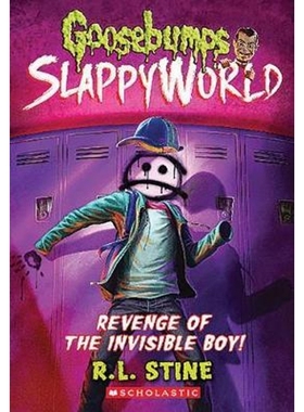 预订Revenge of the Invisible Boy (Goosebumps SlappyWorld #9)