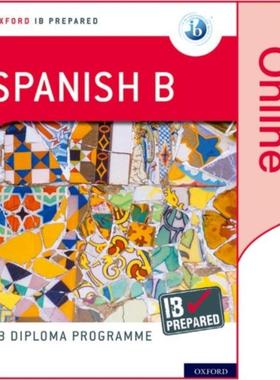 预订Oxford IB Diploma Programme: IB Prepared: Spanish B (Online)