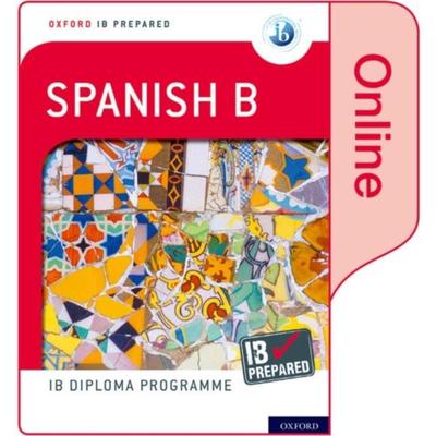 预订Oxford IB Diploma Programme: IB Prepared: Spanish B (Online)