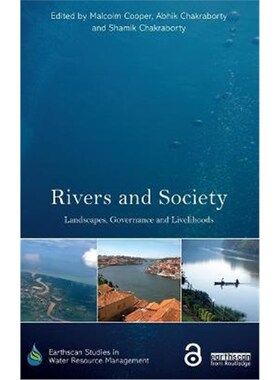 按需印刷不退不换Rivers and Society:Landscapes, Governance and Livelihoods[9781138930902]