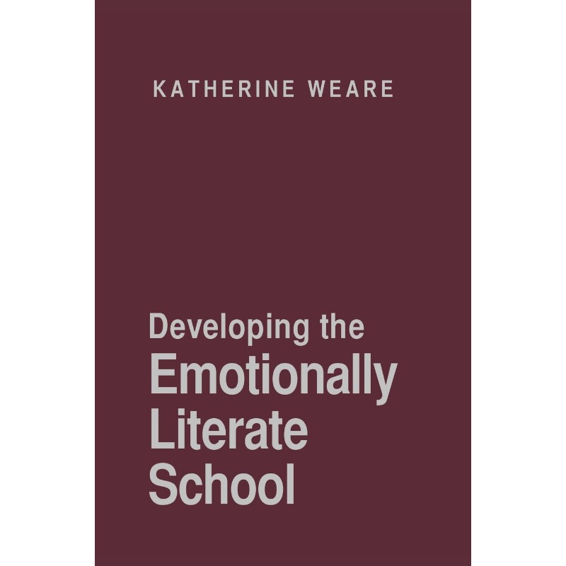 按需印刷不退不换Developing the Emotionally Literate School[9780761940852]