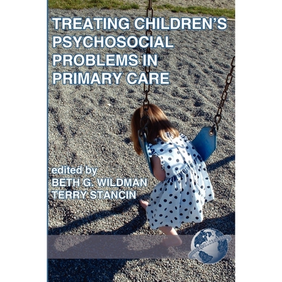 按需印刷Treating Children's Psychosocial Problems in Primary Care (PB)[9781593110840]