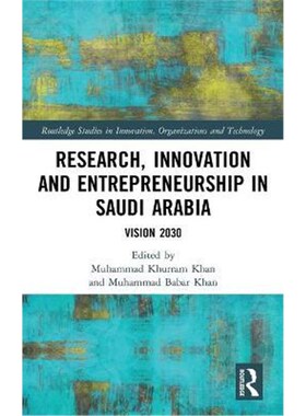 按需印刷不退不换Research, Innovation and Entrepreneurship in Saudi Arabia:Vision 2030[9781138488533]