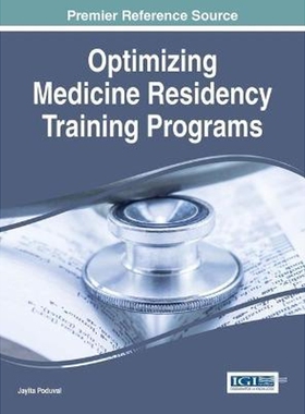 按需印刷不退不换Optimizing Medicine Residency Training Programs[9781466695276]
